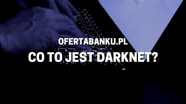 Co to jest Darknet?